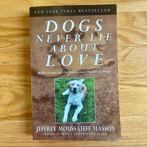 Dog Book - Dogs Never Lie About Love